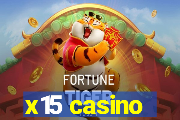 x15 casino